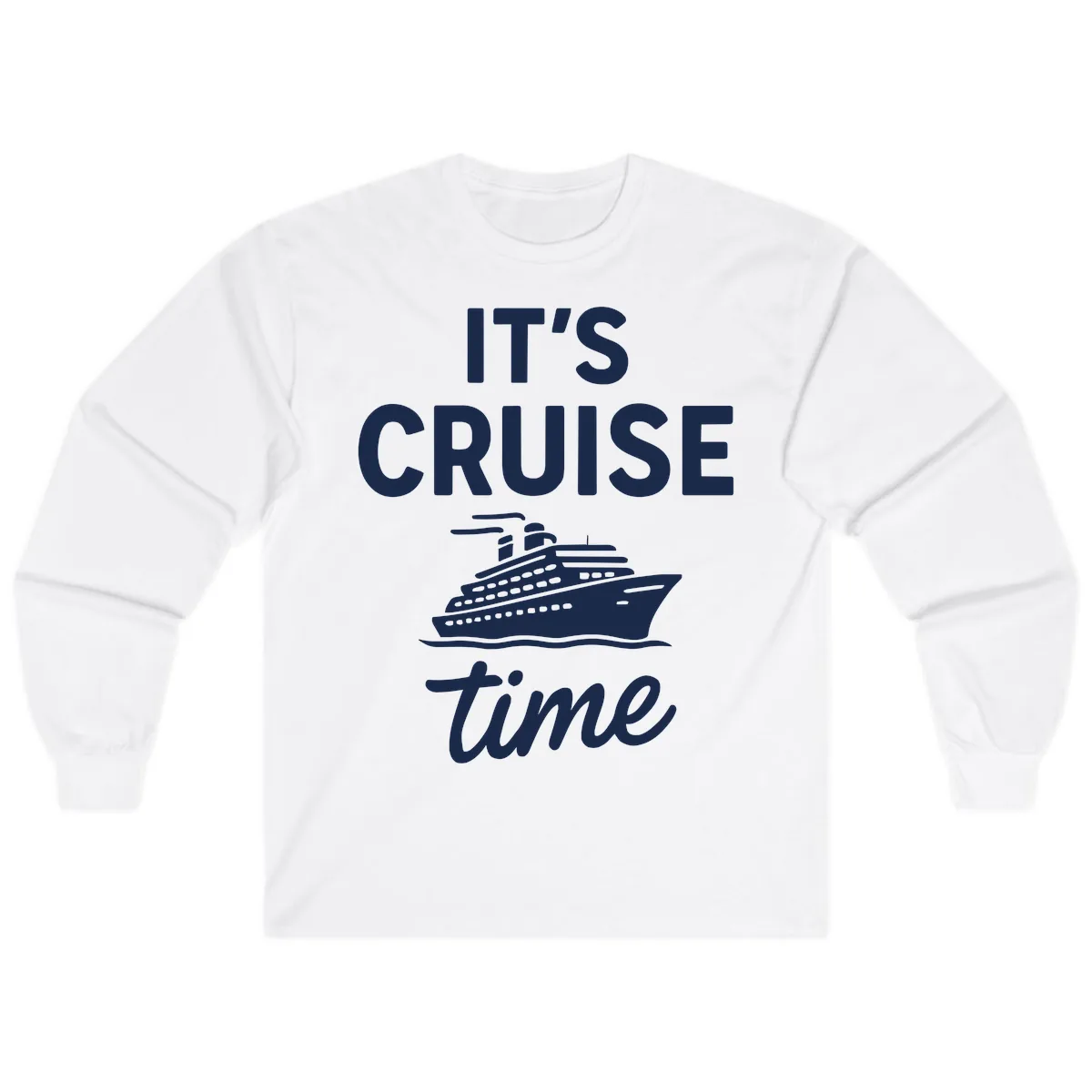 It's Cruise Time Graphic Long Sleeve in White