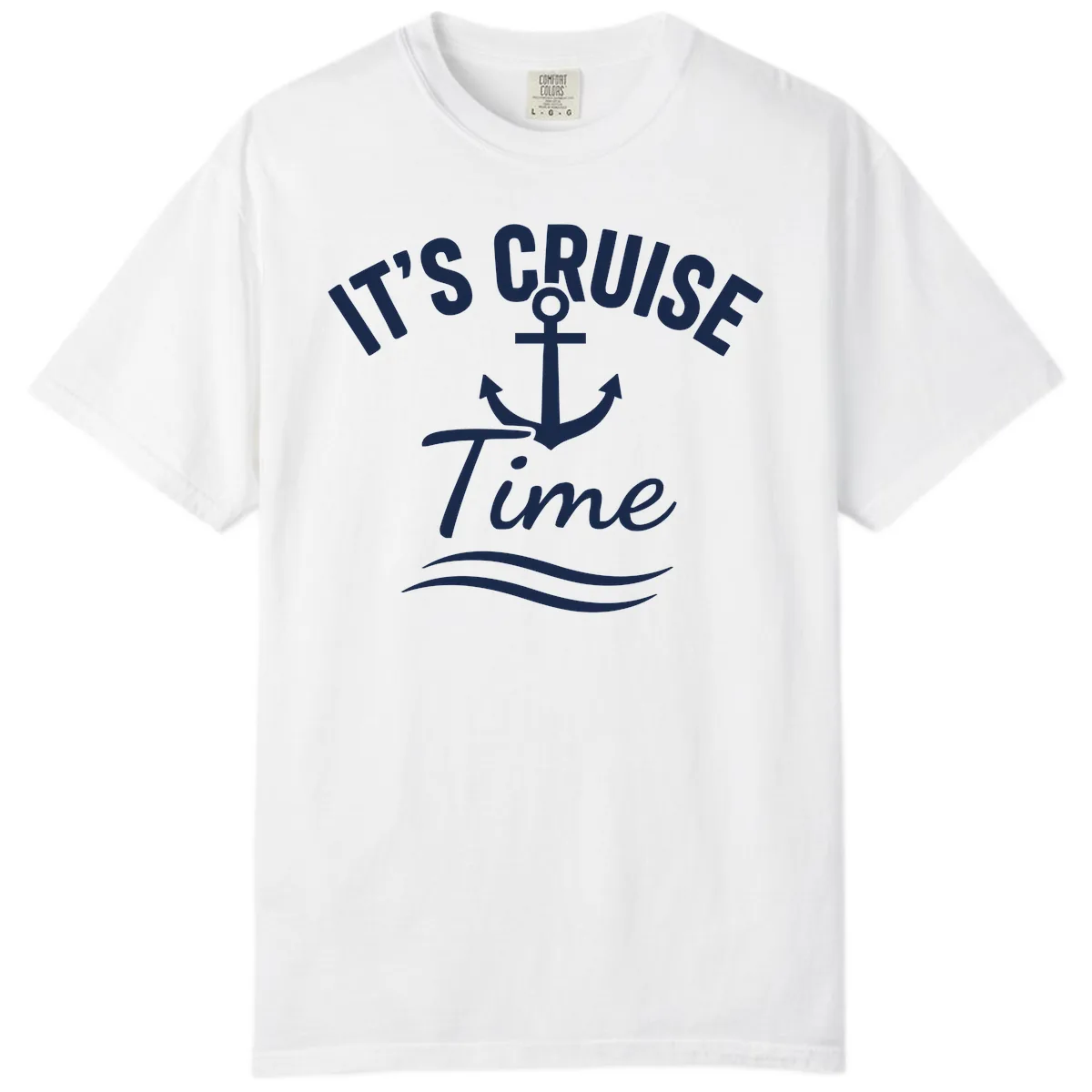 Its Cruise Time Anchor Graphic Comfort Color in White