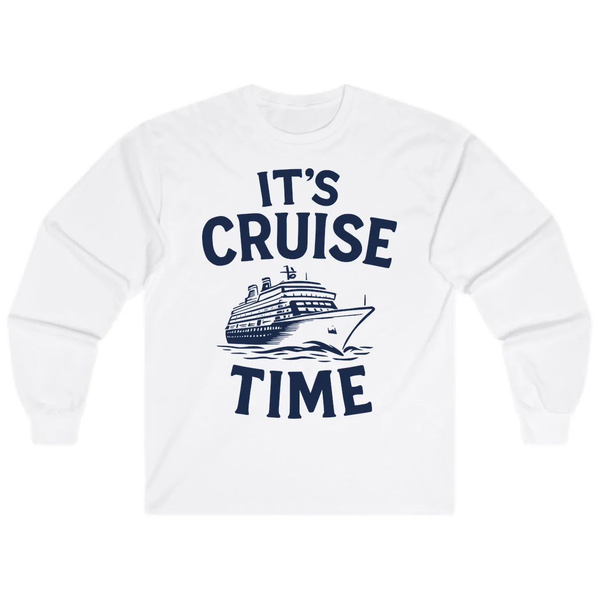 It's Cruise Time Ship Design Long Sleeve in White