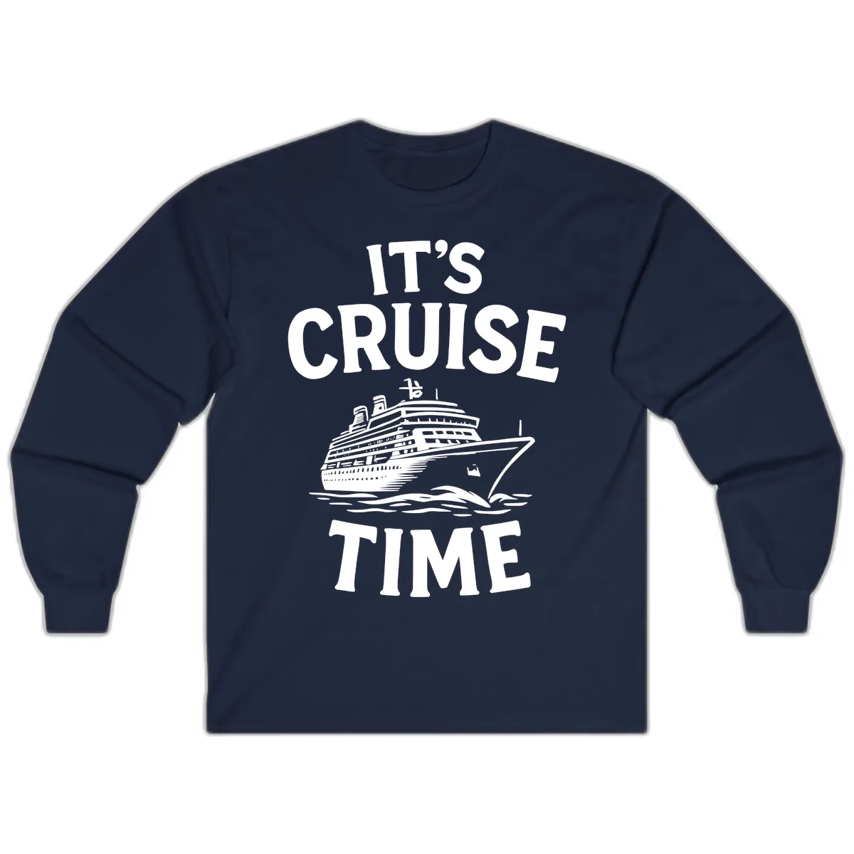 It's Cruise Time Ship Design Long Sleeve in Navy