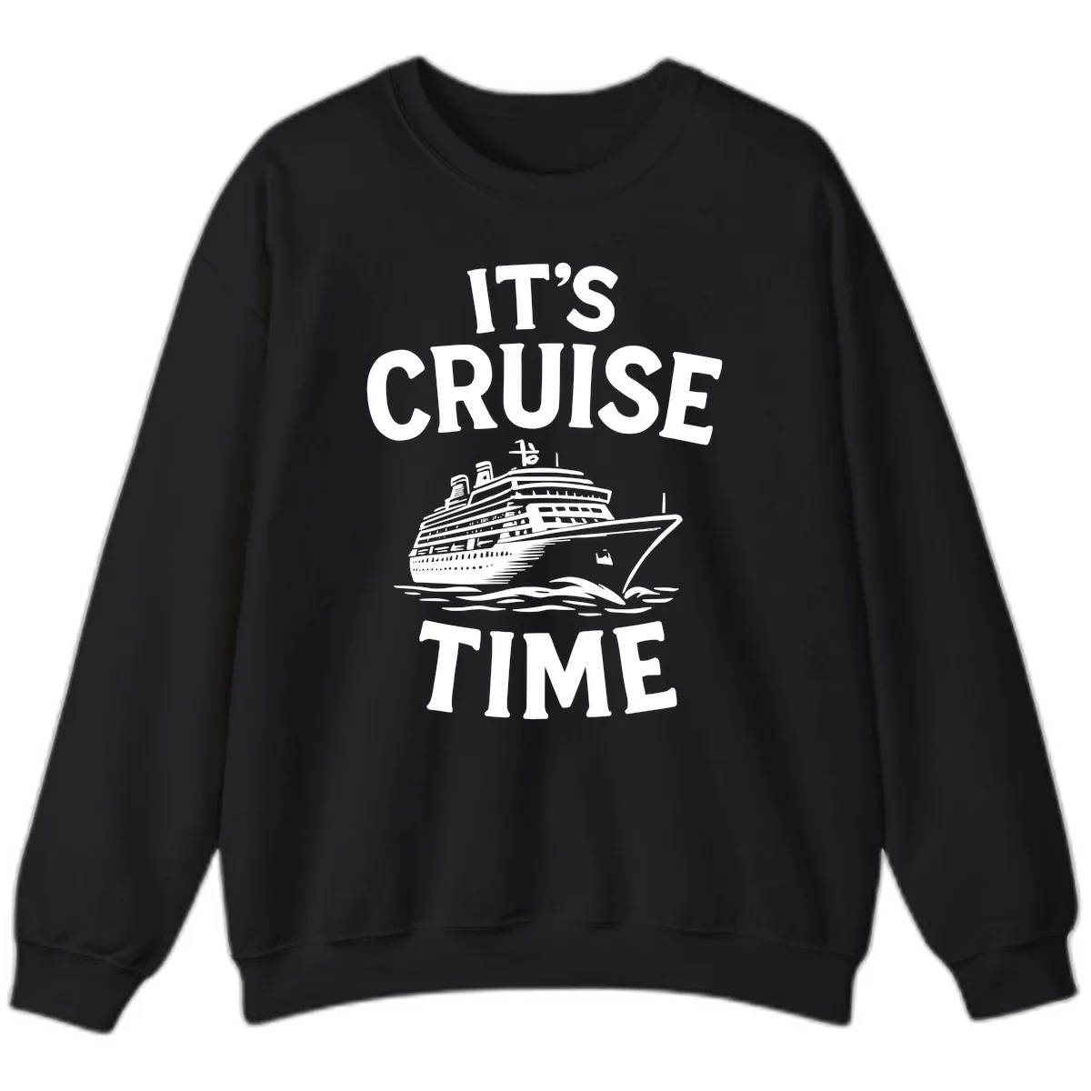It's Cruise Time Ship Design Sweatshirt in Black
