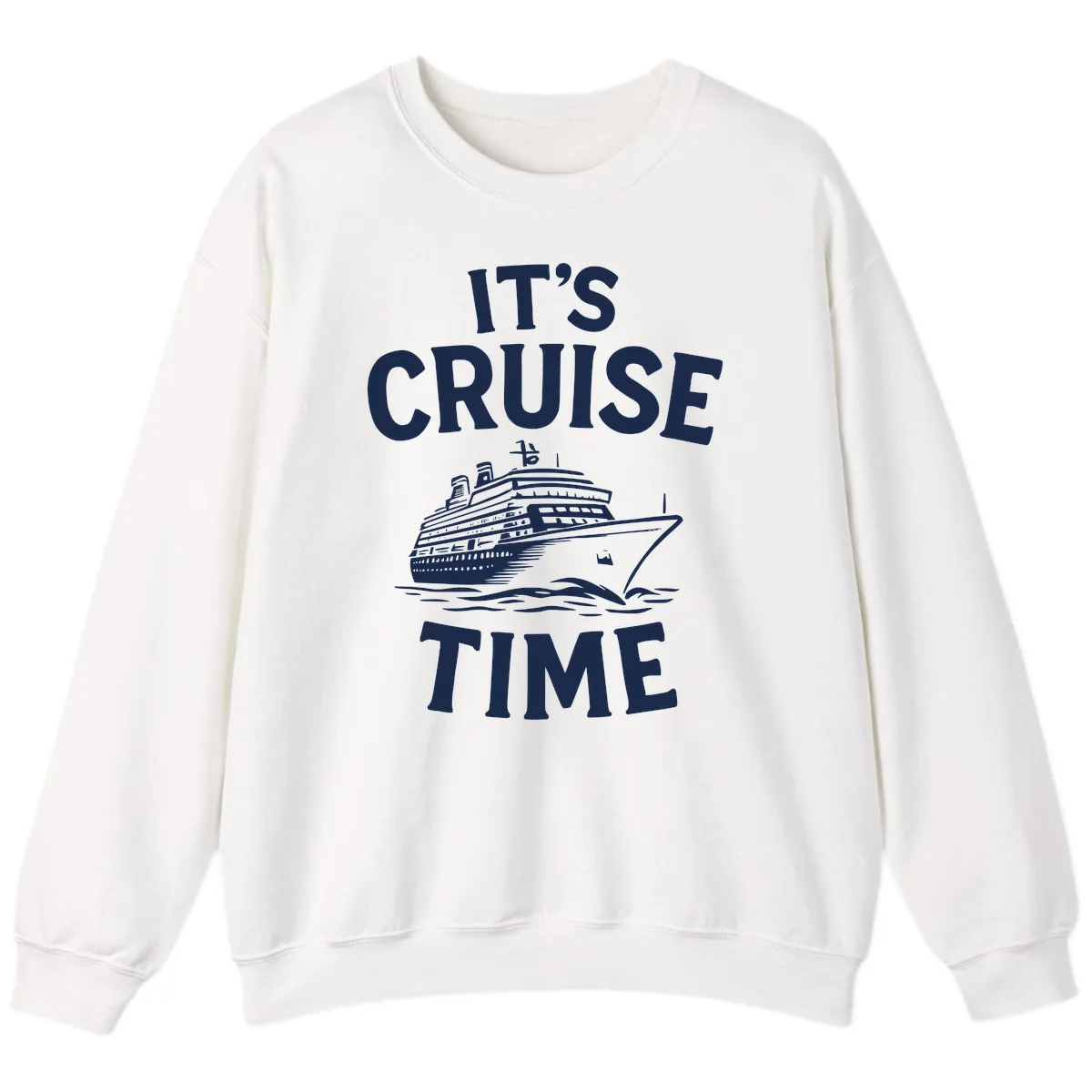 It's Cruise Time Ship Design Sweatshirt in White