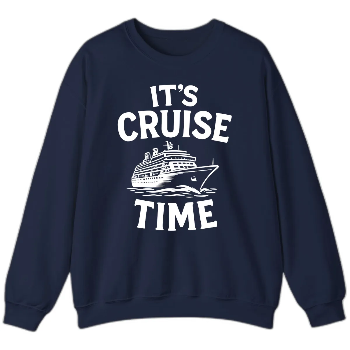 It's Cruise Time Ship Design Sweatshirt in Navy
