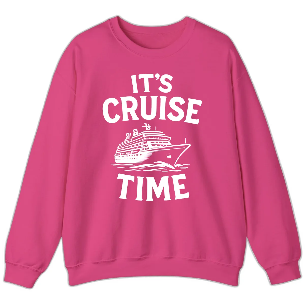 It's Cruise Time Ship Design Sweatshirt in Heliconia