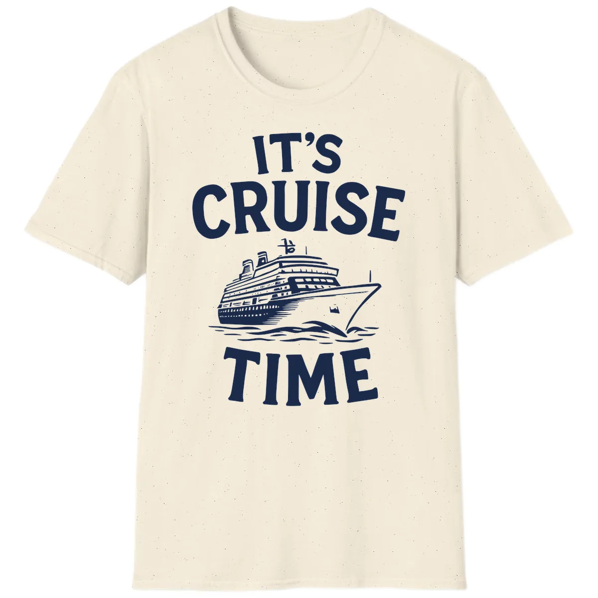 It's Cruise Time Ship Design T-Shirt in Natural