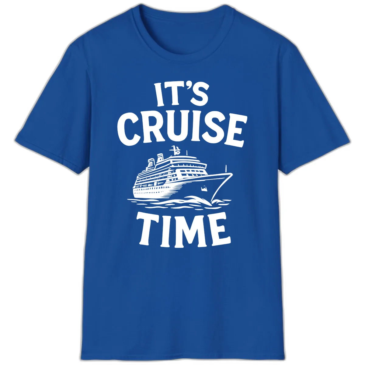 It's Cruise Time Ship Design T-Shirt in Royal