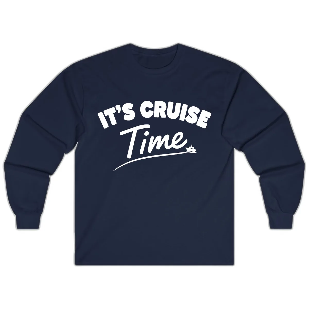 Its Cruise Time Celebration Long Sleeve in Navy