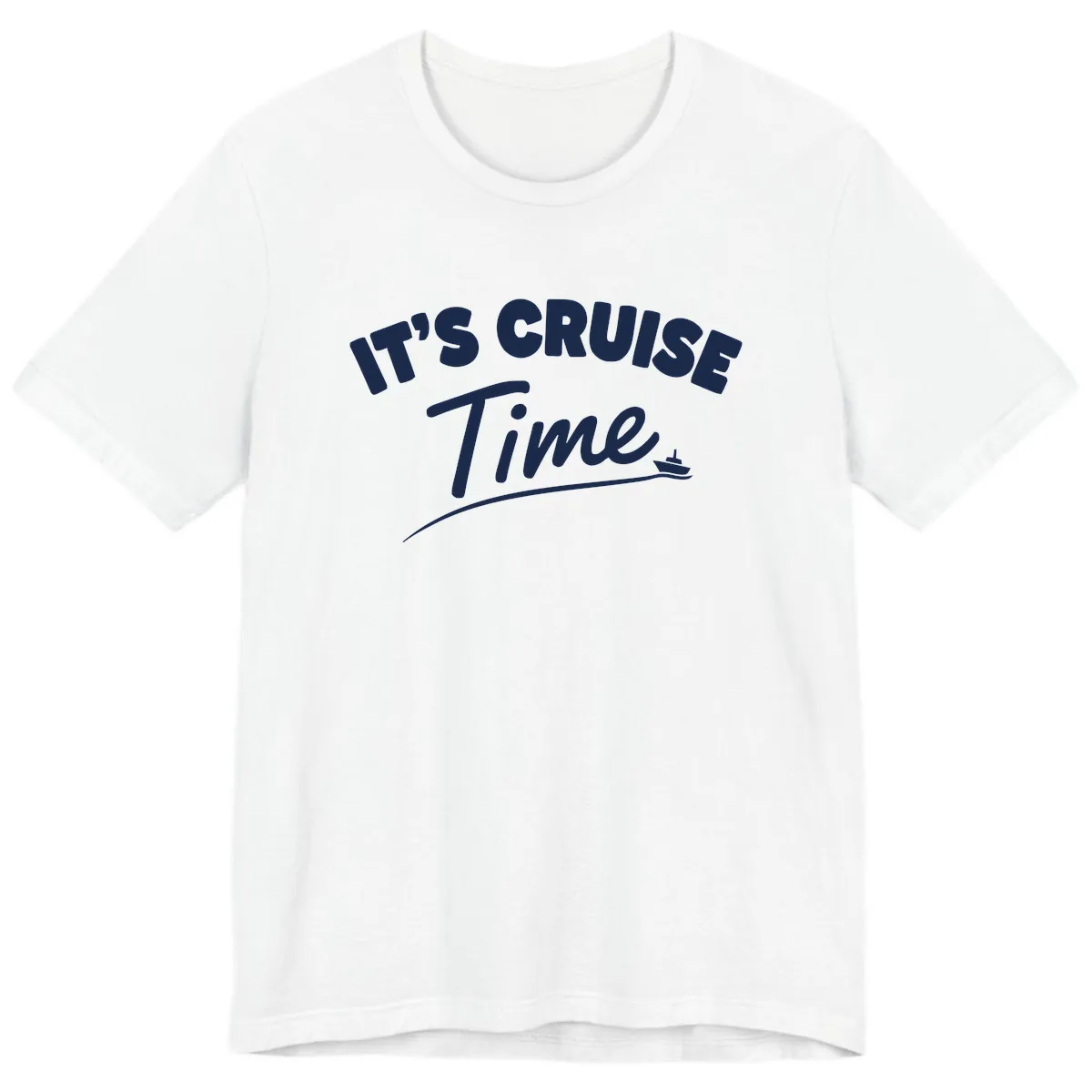 Its Cruise Time Celebration Premium T-Shirt in White