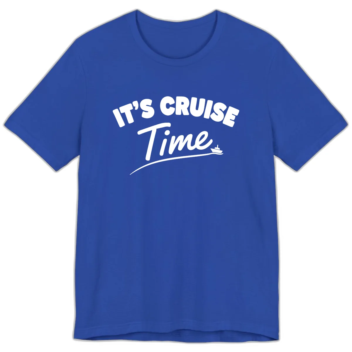 Its Cruise Time Celebration Premium T-Shirt in True Royal