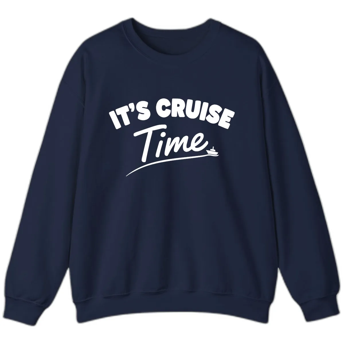 Its Cruise Time Celebration Sweatshirt in Navy
