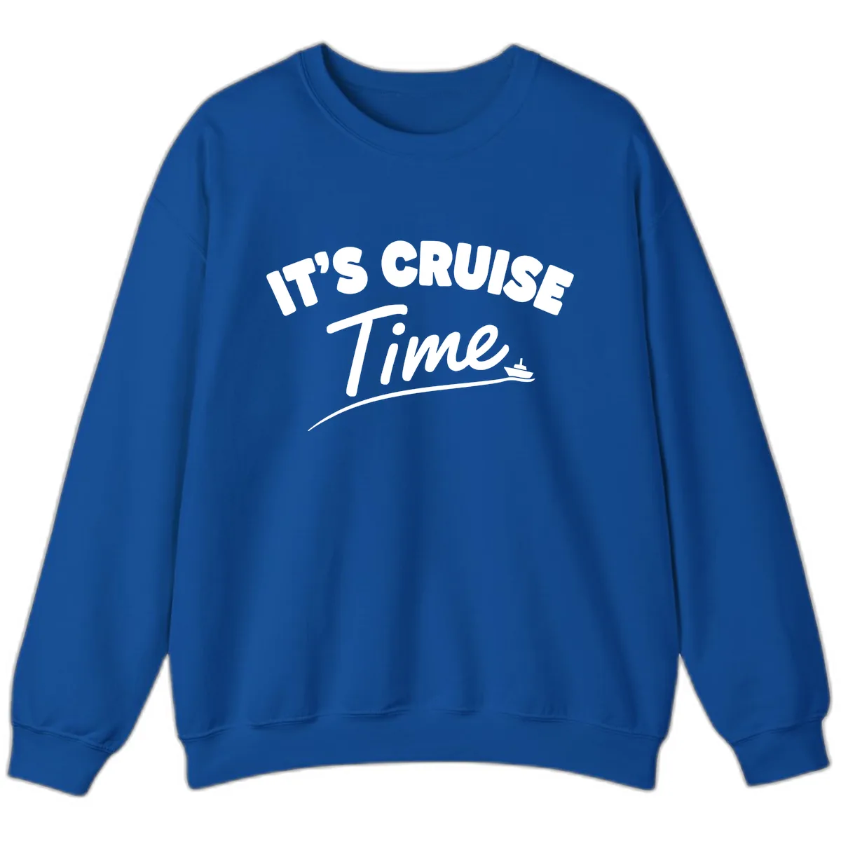 Its Cruise Time Celebration Sweatshirt in Royal