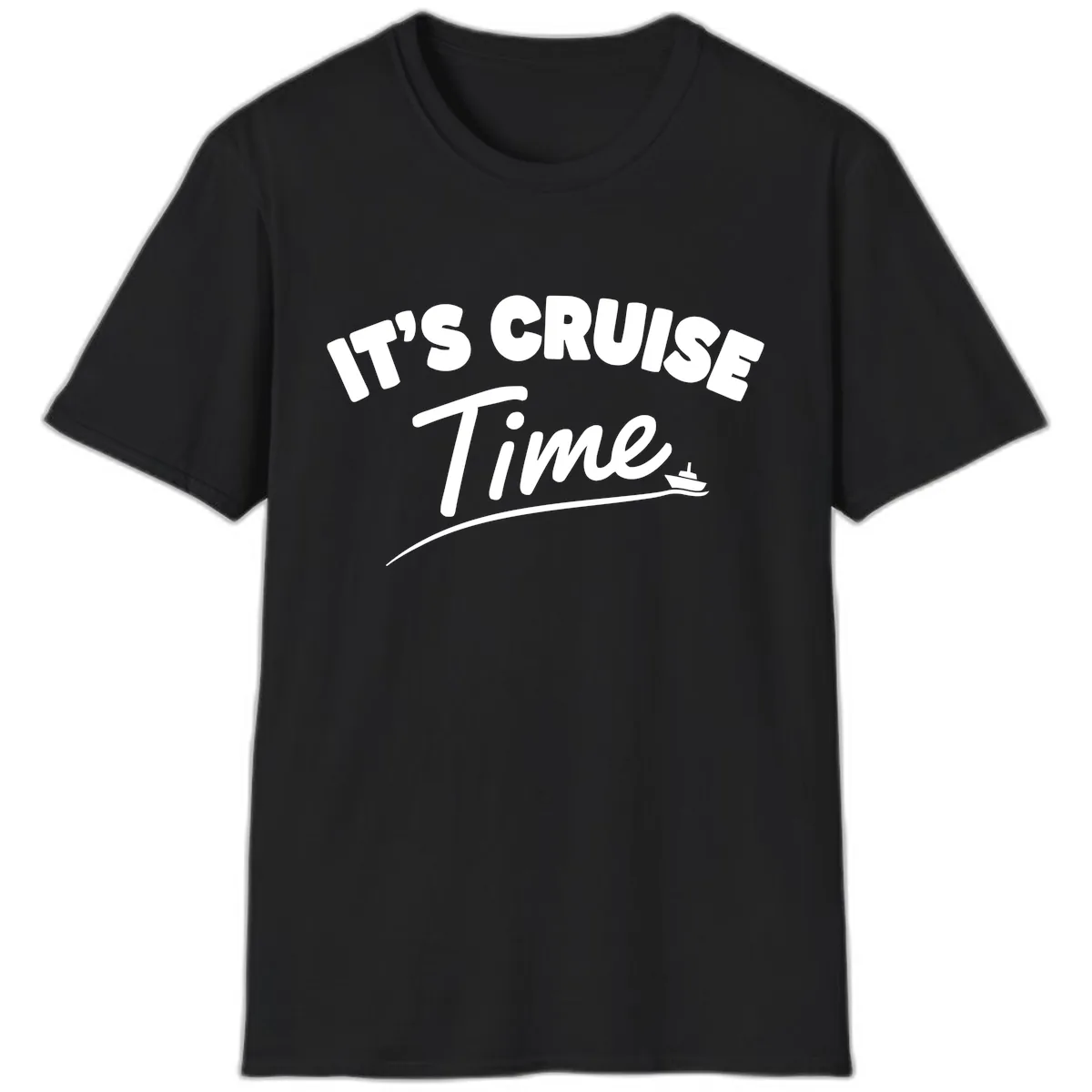 Its Cruise Time Celebration T-Shirt in Black
