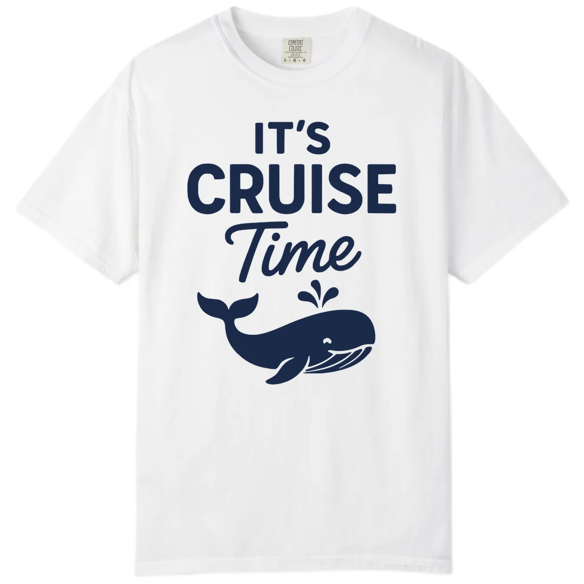Its Cruise Time Whale Design Comfort Color in White