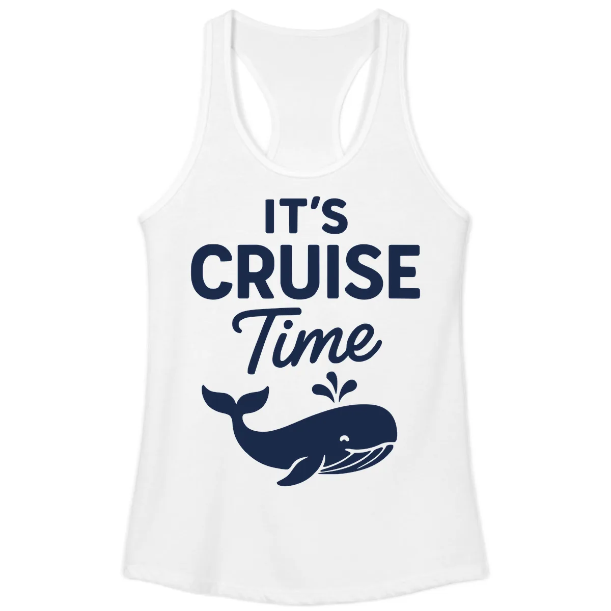 Its Cruise Time Whale Design Ladies Tank in White