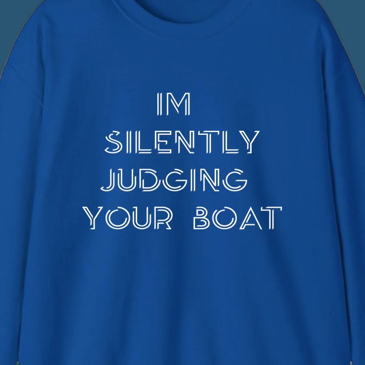 Text design 'IM SILENTLY JUDGING YOUR BOAT' in a stylized font, white on black and navy on white.