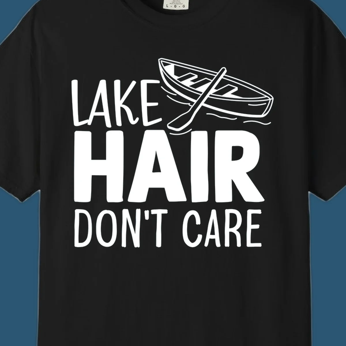 Lake Hair Don't Care graphic with rowboat and oars.