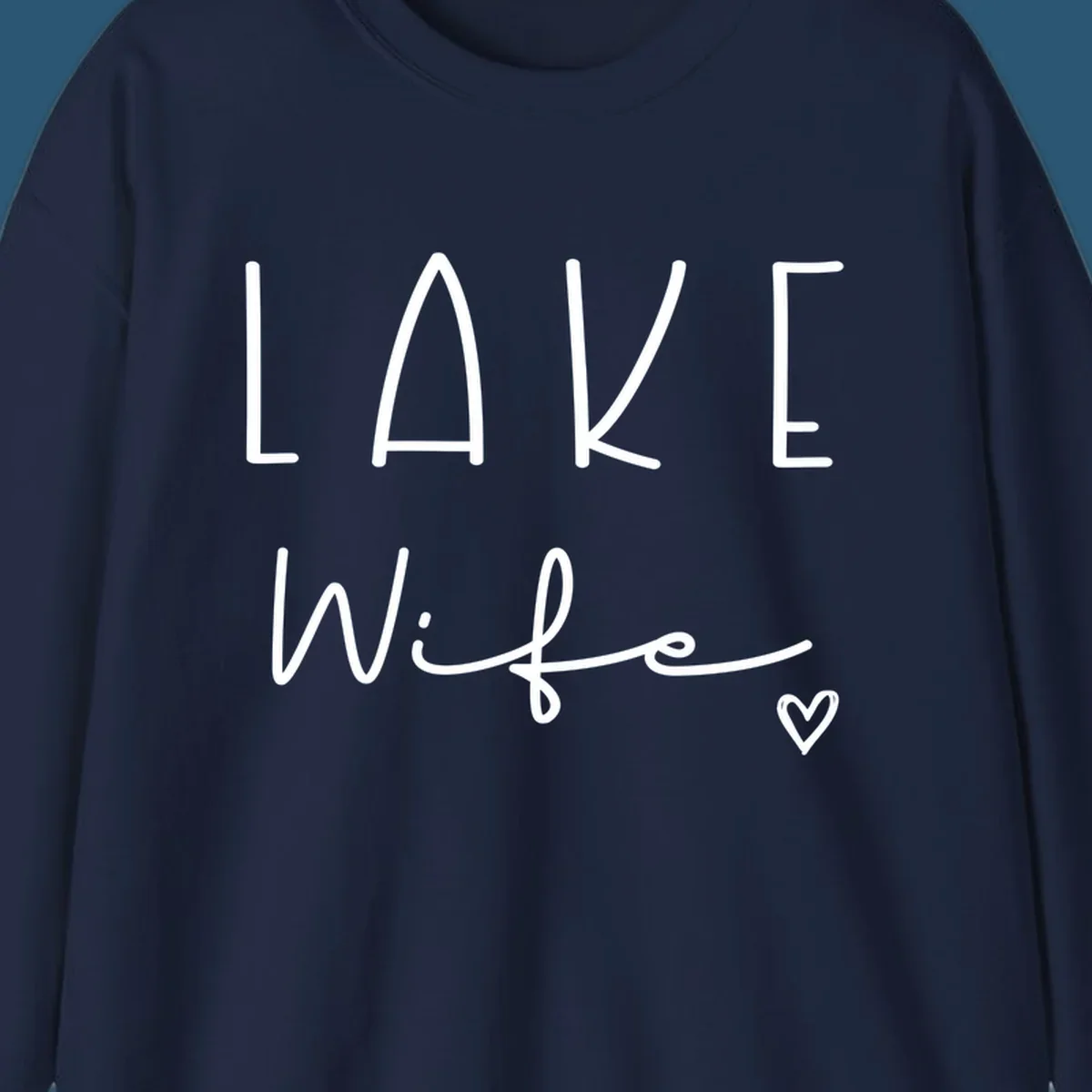 Lake Wife design with "LAKE" in block letters and "Wife" in script, plus a heart icon.