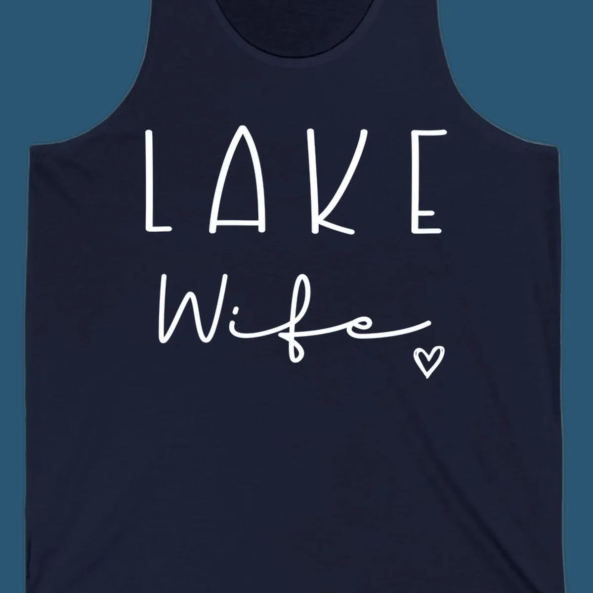 Lake Wife design with "LAKE" in block letters and "Wife" in script, plus a heart icon.