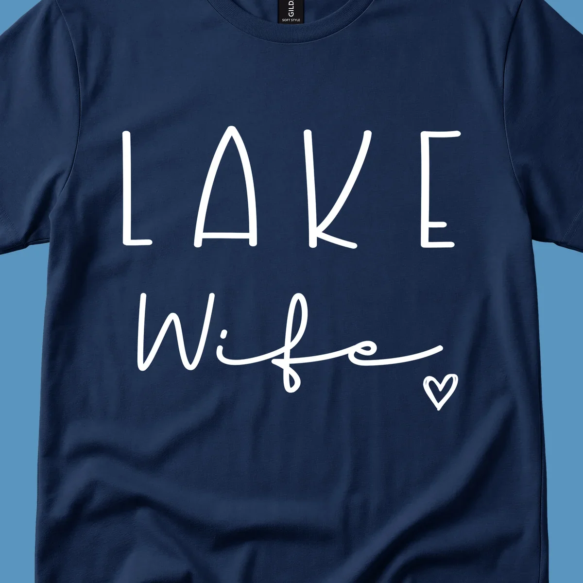 Lake Wife design with "LAKE" in block letters and "Wife" in script, plus a heart icon.