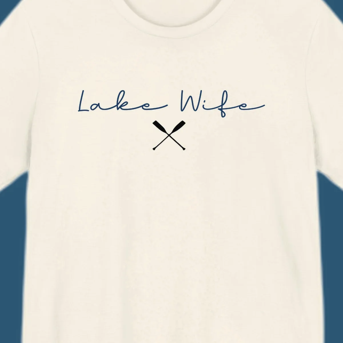 Lake Wife text with crossed oars nautical design.