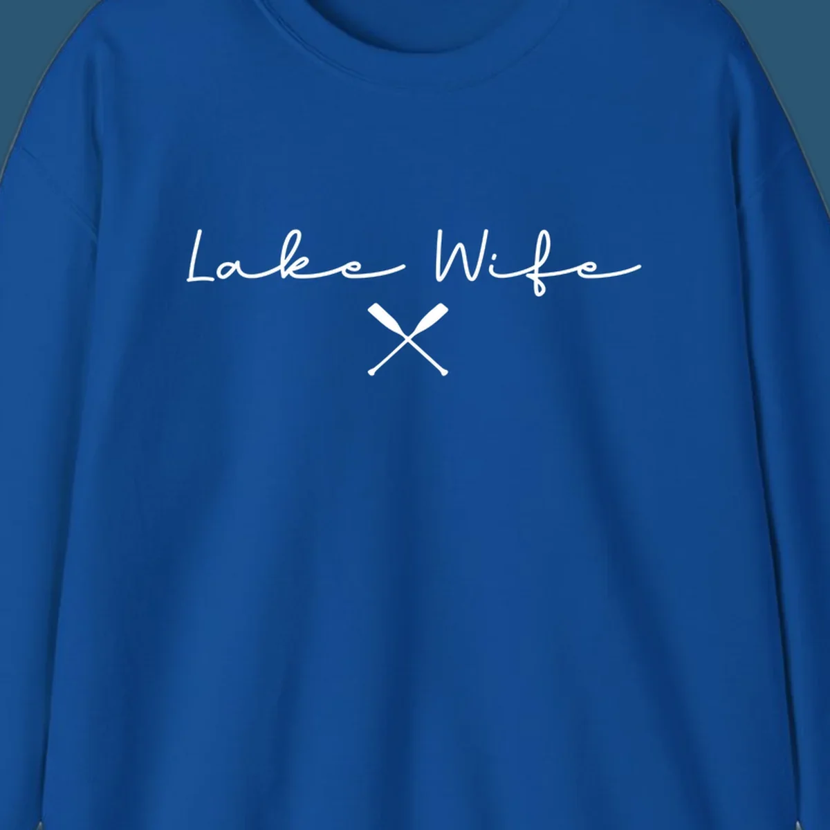 Lake Wife text with crossed oars nautical design.