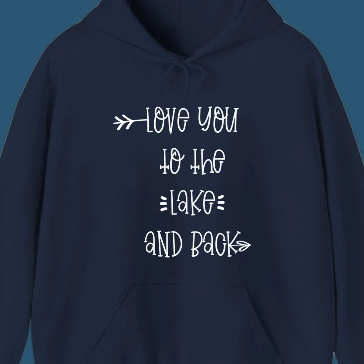 Love You To The Lake And Back typography with arrow graphics.