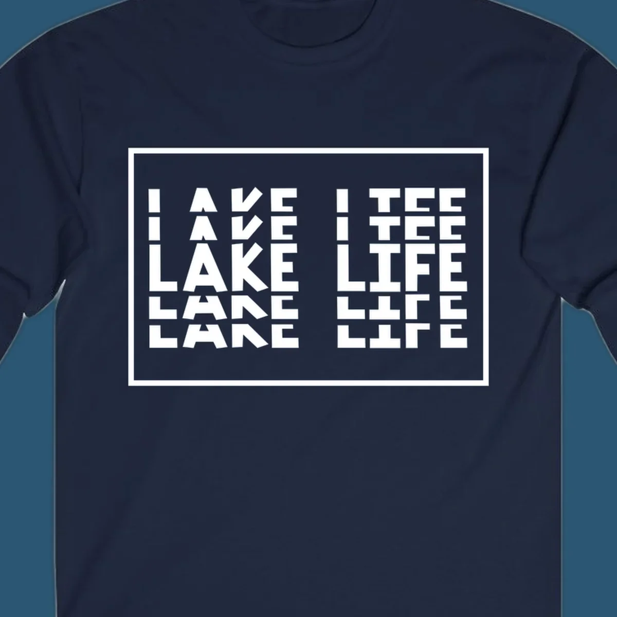 I Love Lake Life typography design with block letters spelling out the phrase.