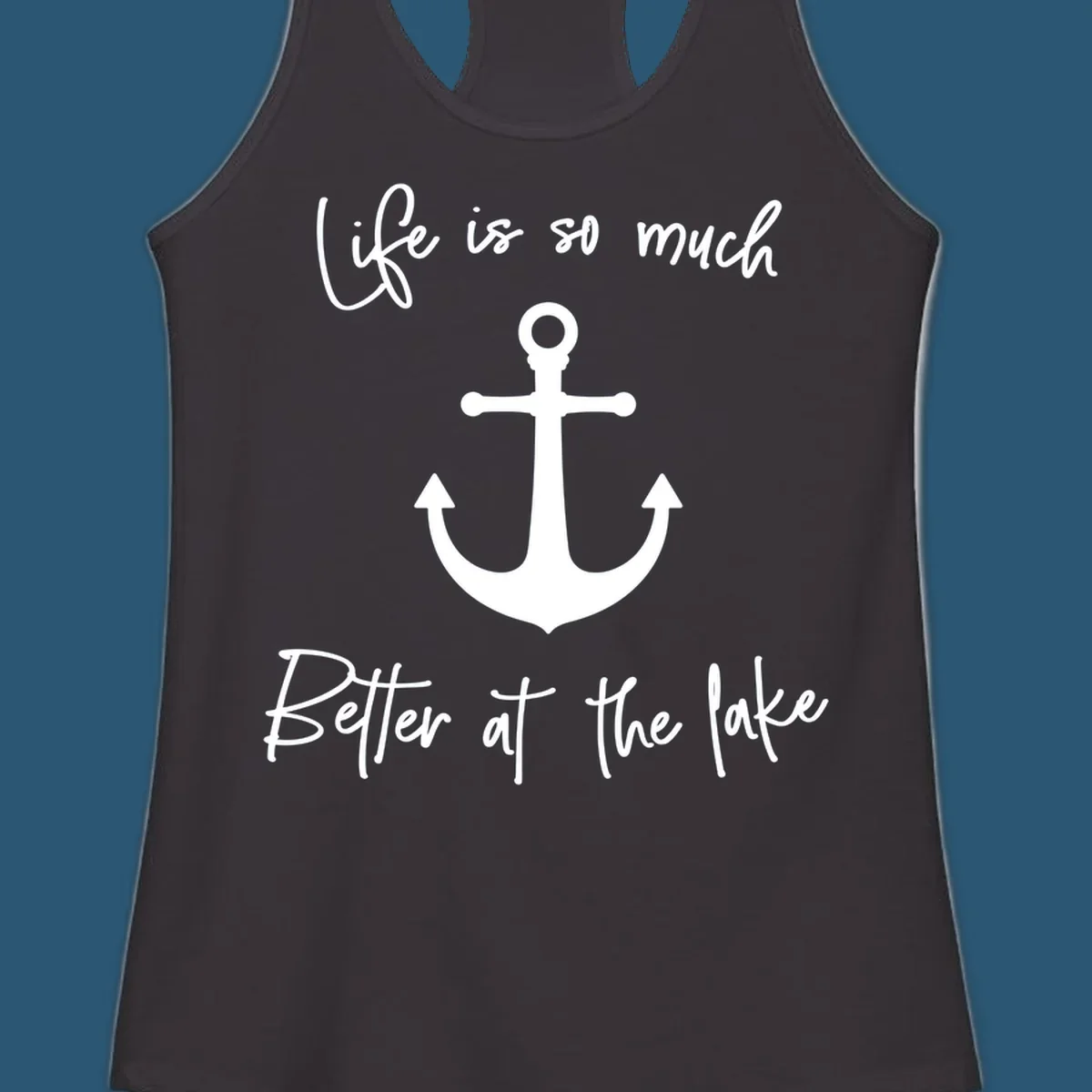 Life is Better at the Lake Anchor graphic with script text. lake life anchor