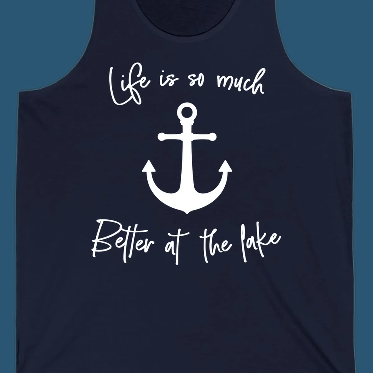Life is Better at the Lake Anchor graphic with script text. lake life anchor