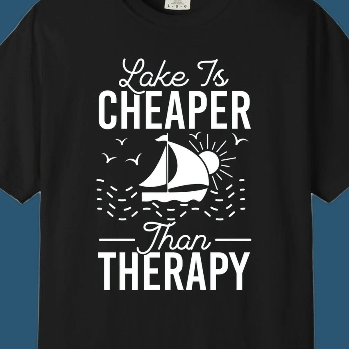 Lake is cheaper than therapy design with sailboat, sun, and birds.