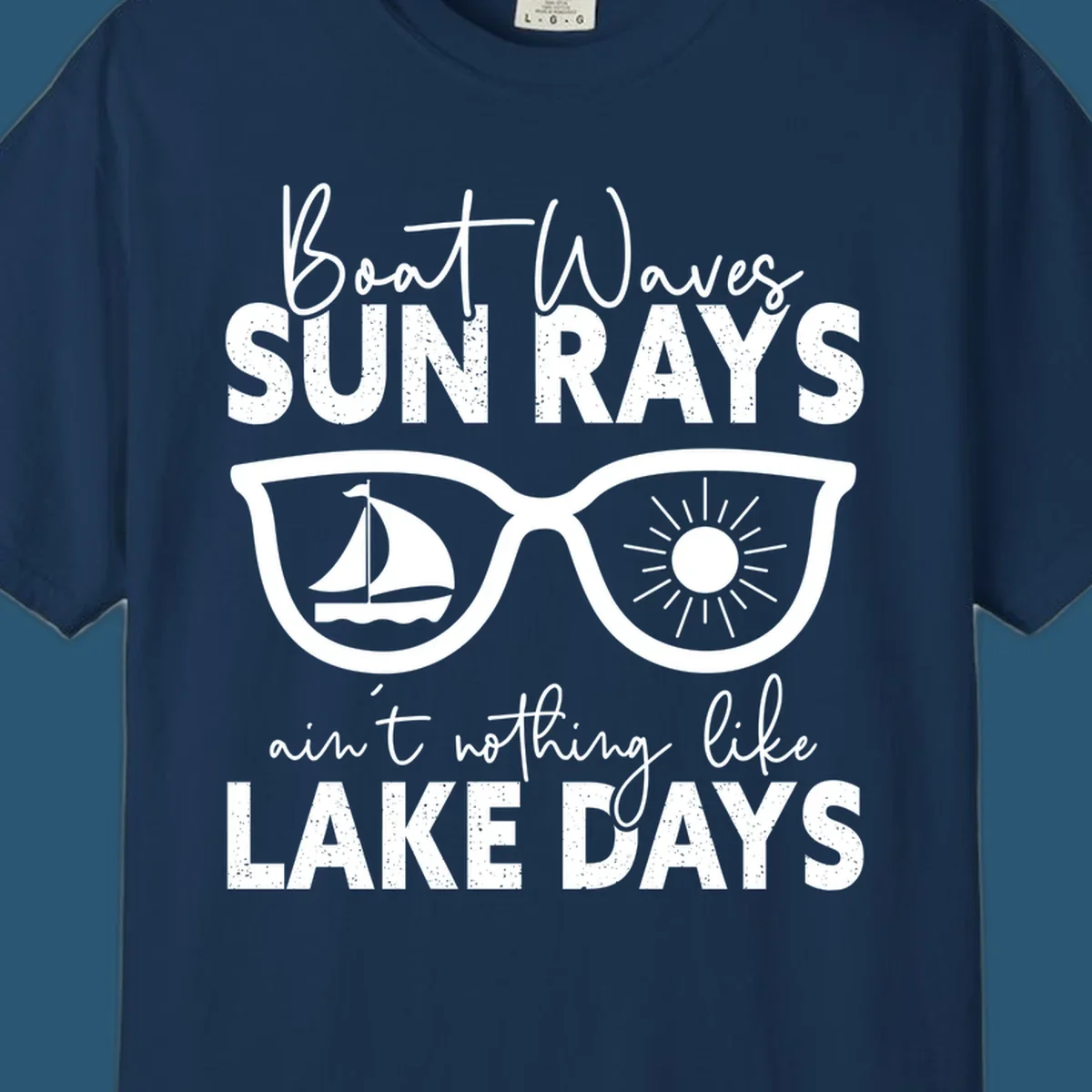 Lake days sunglasses with sailboat and sun rays, text reads Boat Waves Sun Rays Ain't Nothing Like Lake Days.