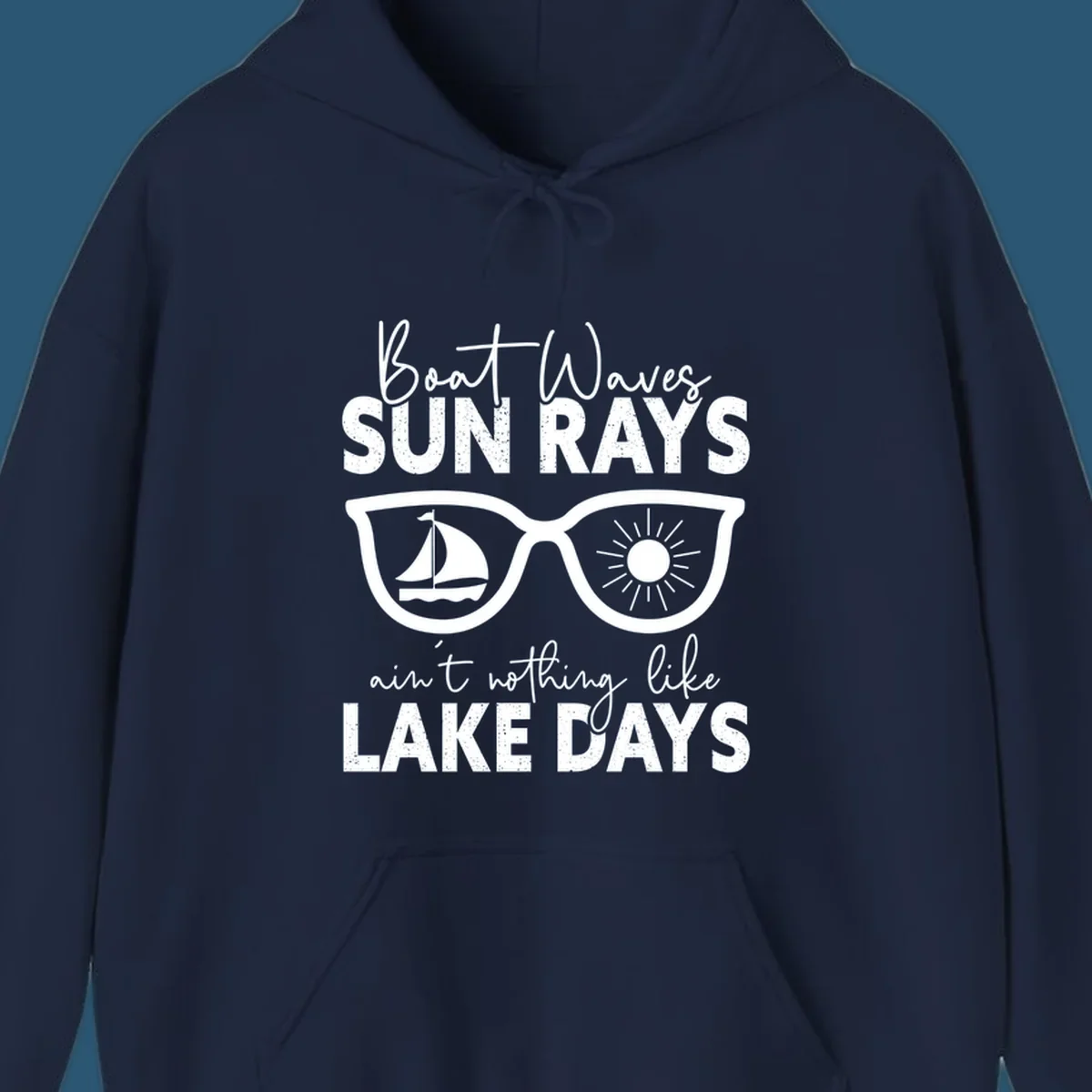 Lake days sunglasses with sailboat and sun rays, text reads Boat Waves Sun Rays Ain't Nothing Like Lake Days.