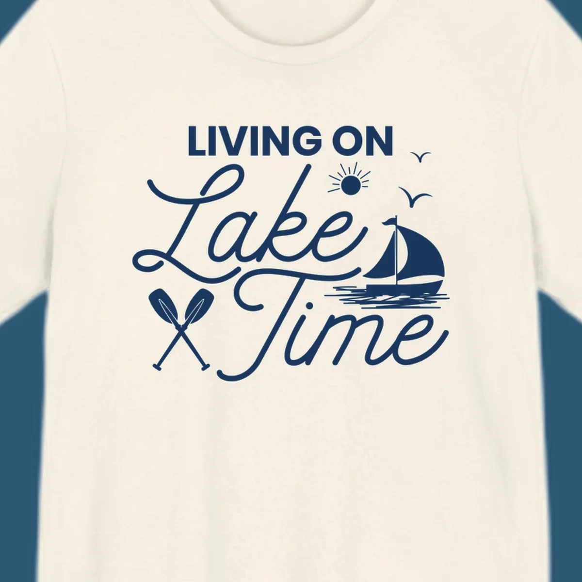 Living on lake time text with sailboat, sun, birds, and oars.