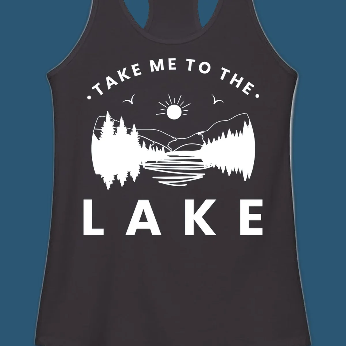 Take me to the lake mountains design with text and scenic illustration.