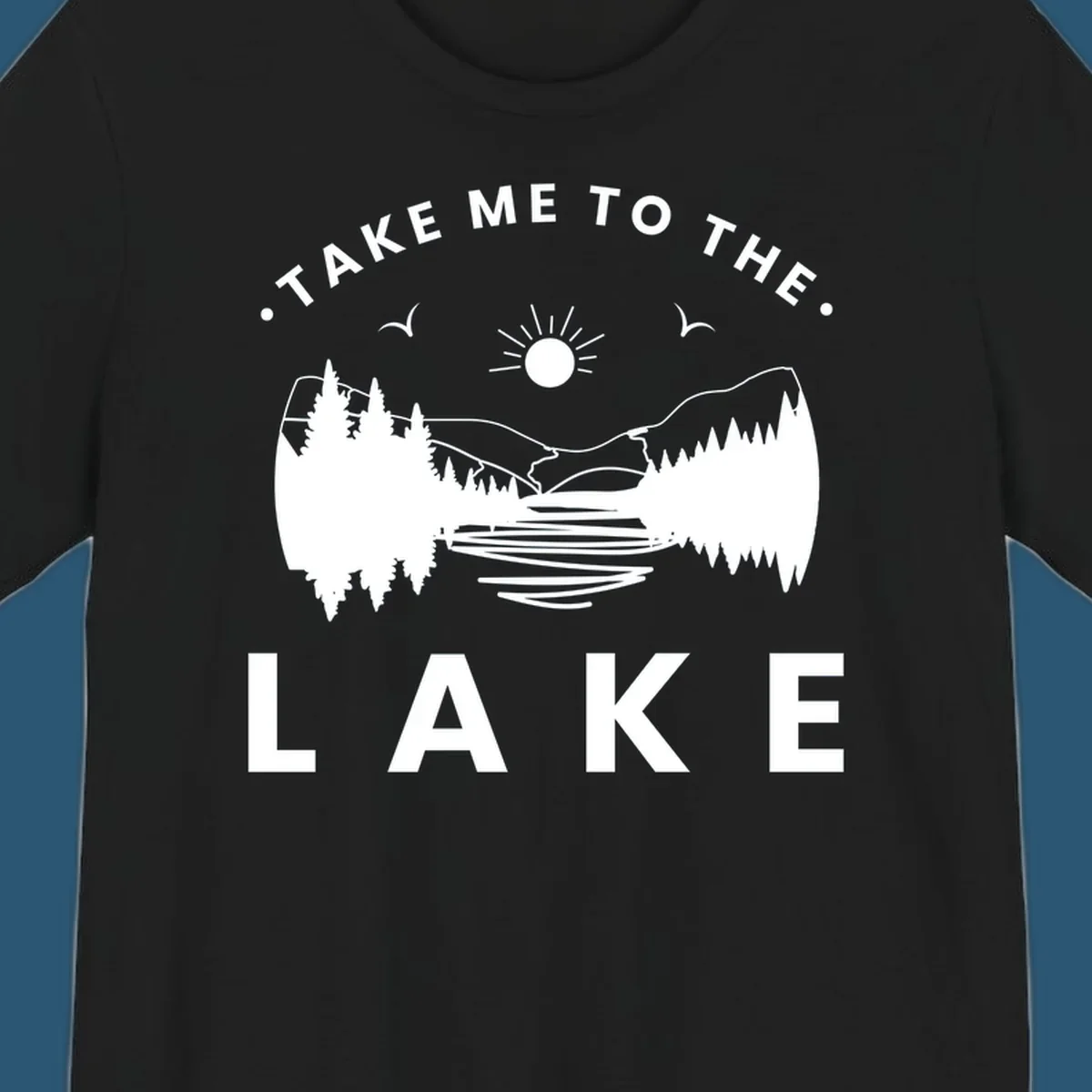 Take me to the lake mountains design with text and scenic illustration.