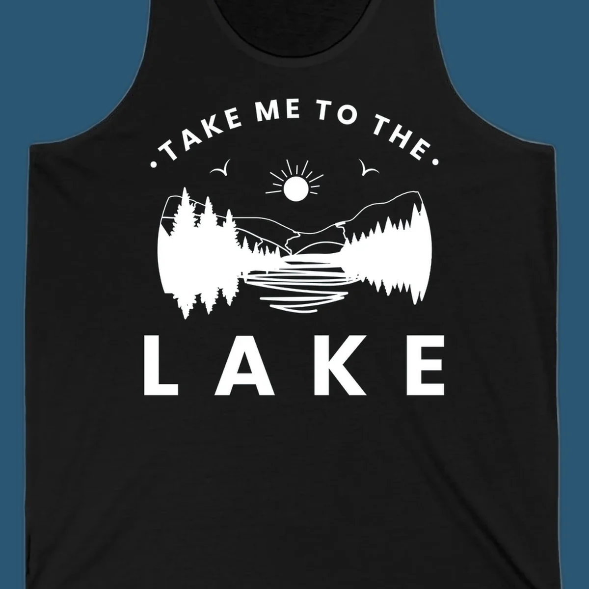 Take me to the lake mountains design with text and scenic illustration.