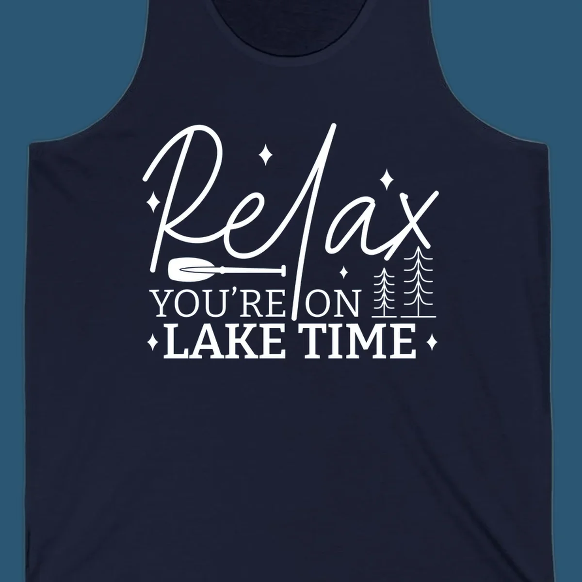 Relax You're On Lake Time text with paddle and trees graphic. lake-time-relax