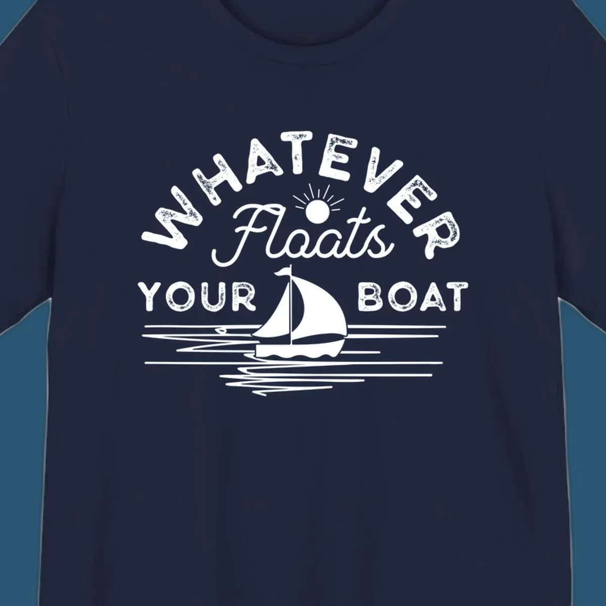Whatever floats your boat design with sailboat and sun, on black and white backgrounds.