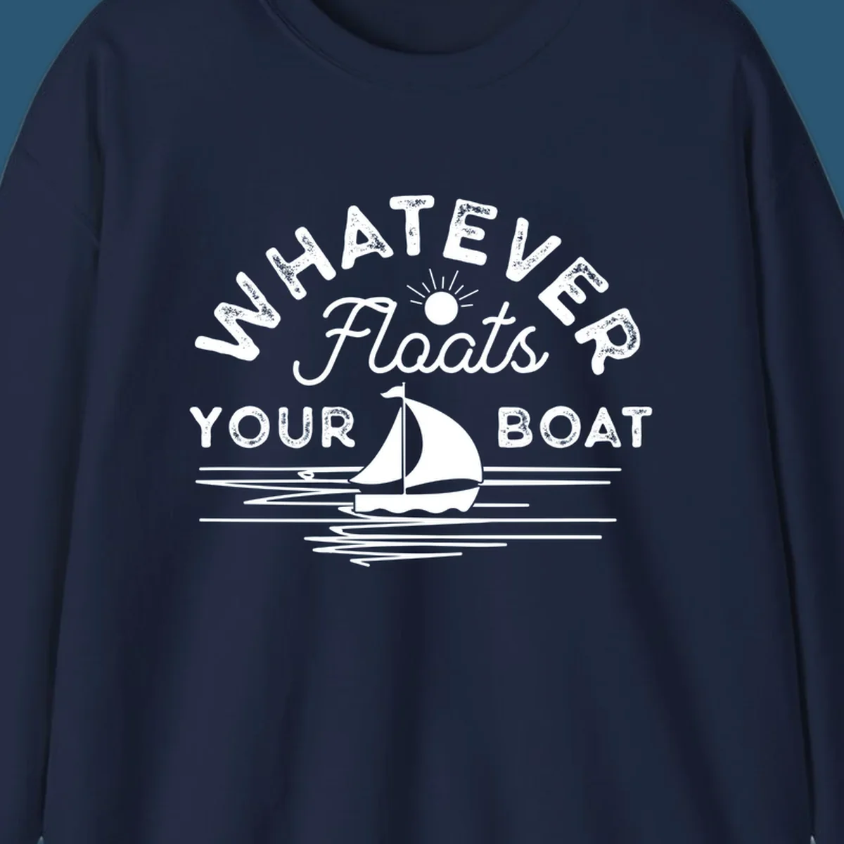 Whatever floats your boat design with sailboat and sun, on black and white backgrounds.