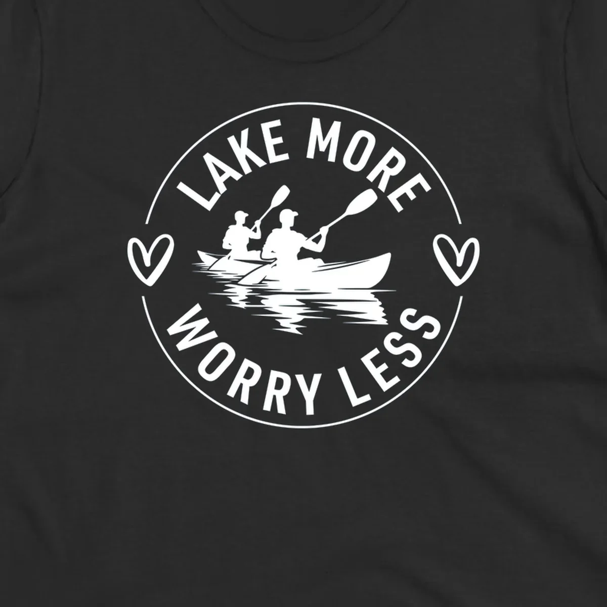 Lake More Worry Less kayaking design with kayakers and hearts.