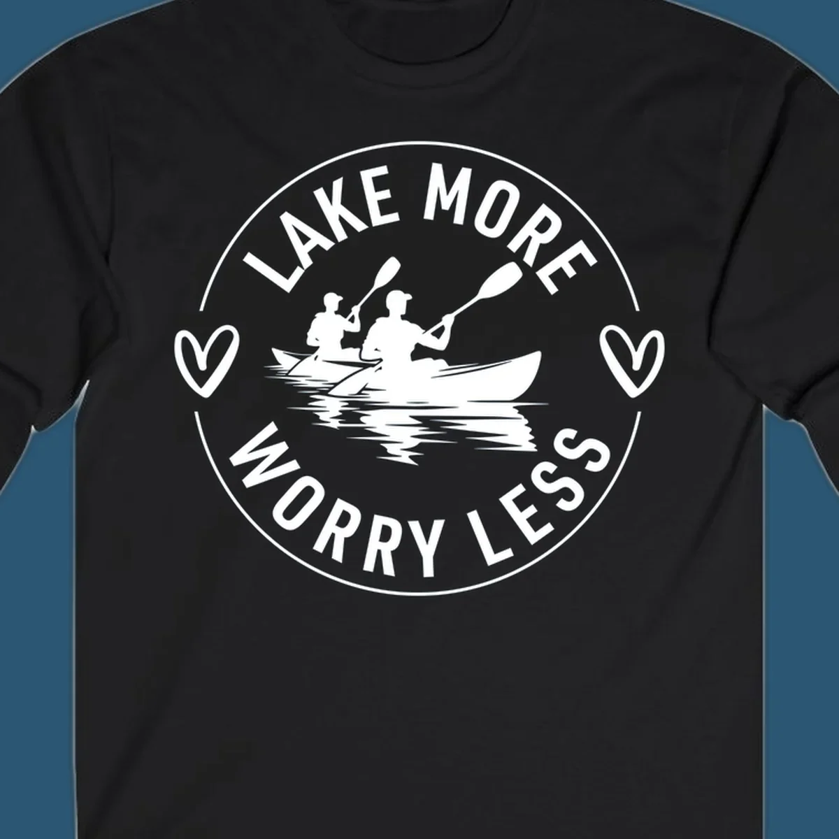 Lake More Worry Less kayaking design with kayakers and hearts.