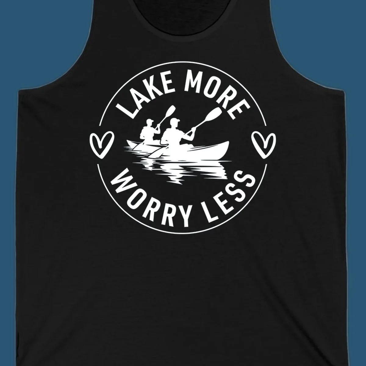 Lake More Worry Less kayaking design with kayakers and hearts.