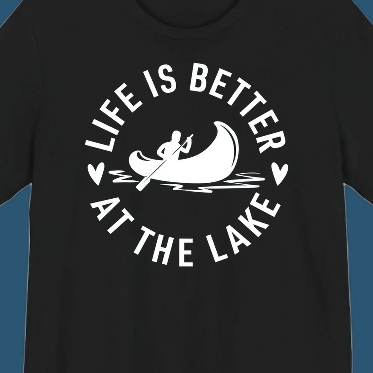 Lake life canoe design with text 'Life Is Better At The Lake'