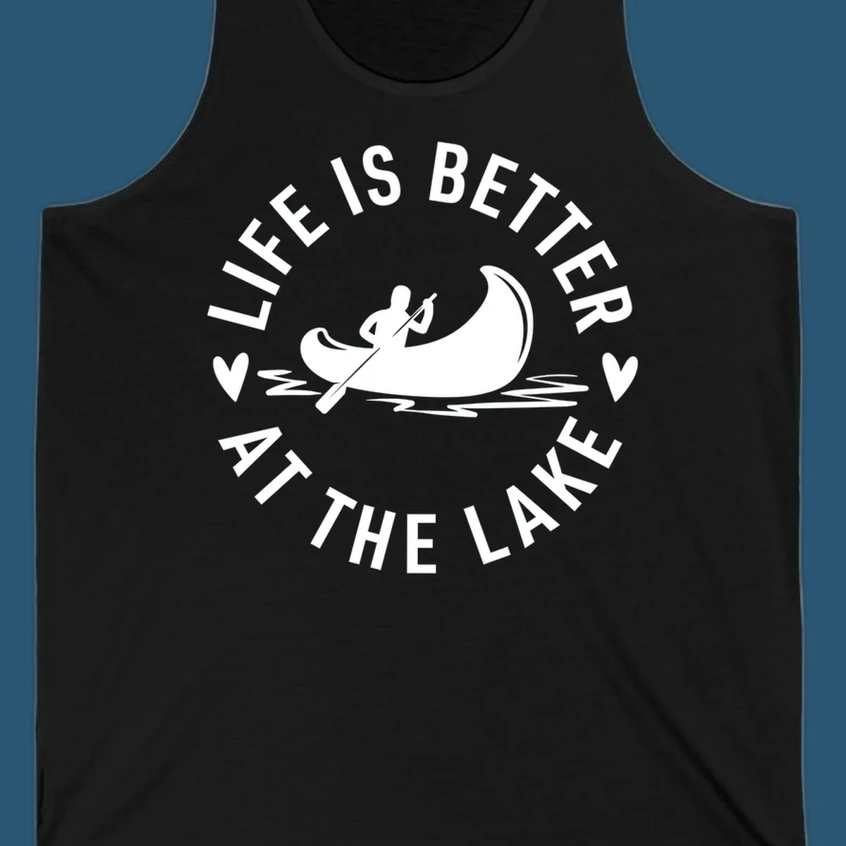 Lake life canoe design with text 'Life Is Better At The Lake'