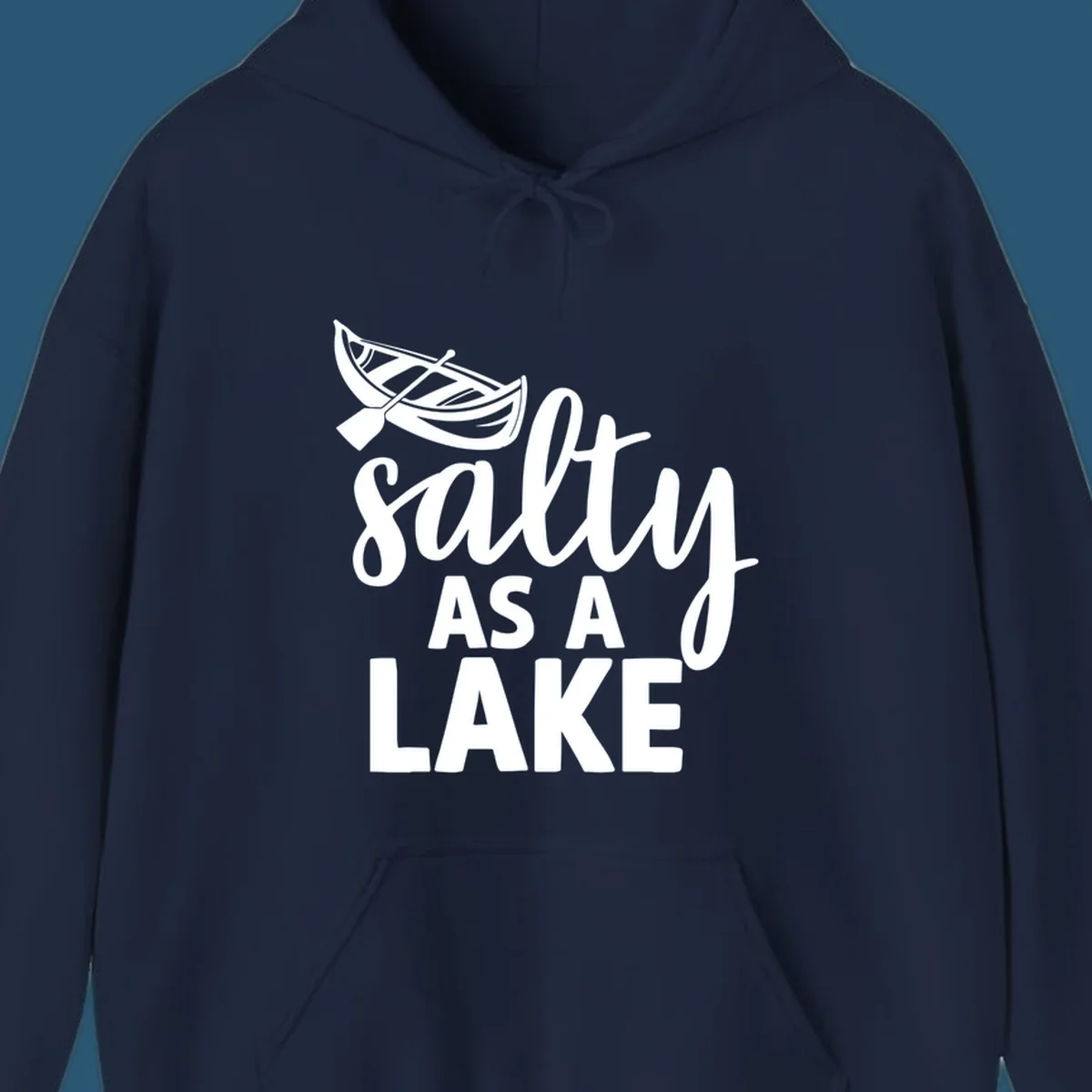 Salty As A Lake typography with canoe illustration.