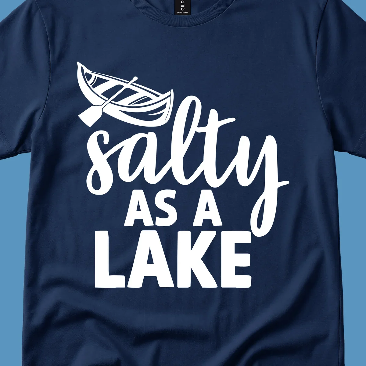 Salty As A Lake typography with canoe illustration.
