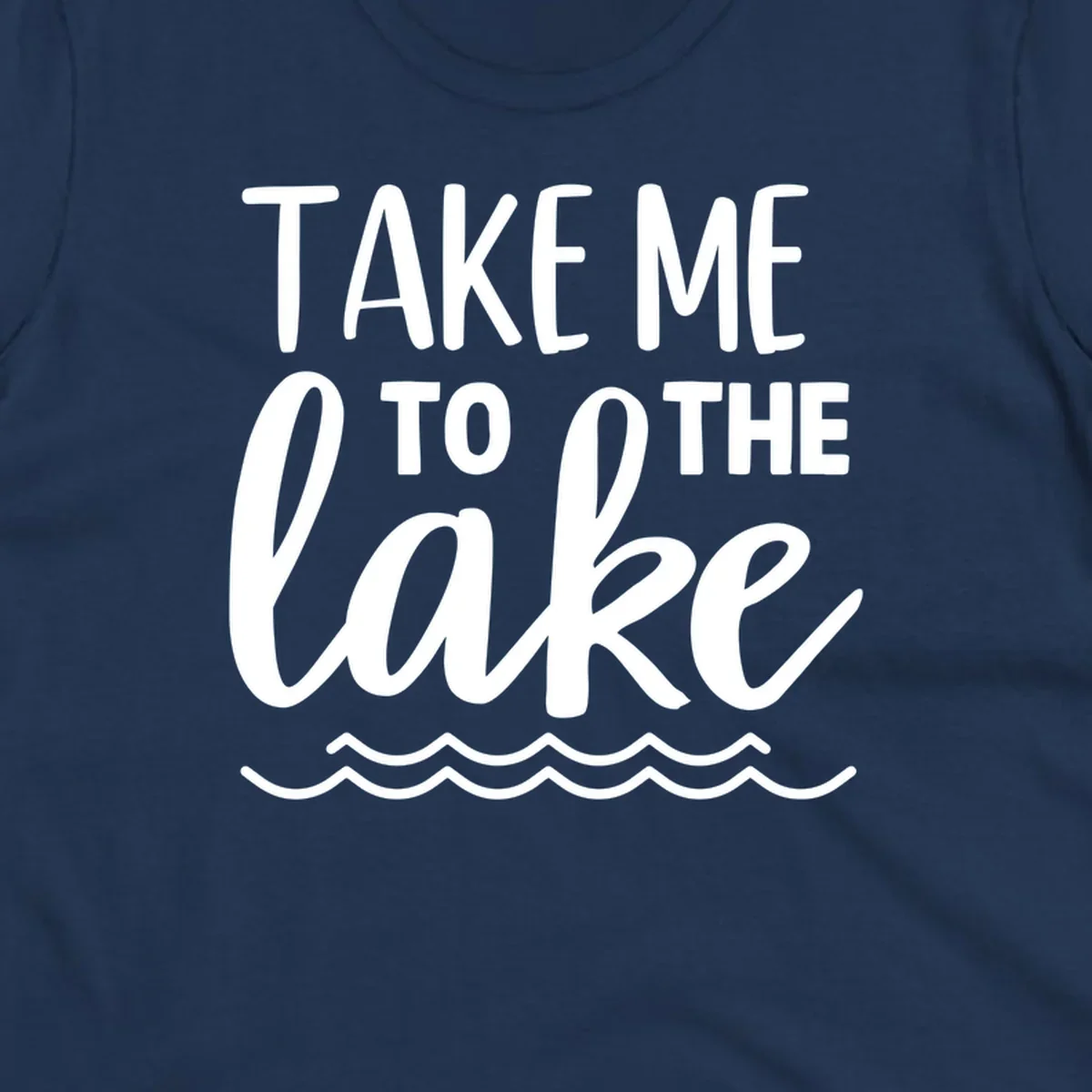 Take me to the lake text design with waves.