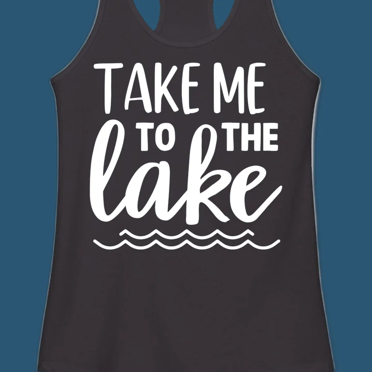 Take me to the lake text design with waves.