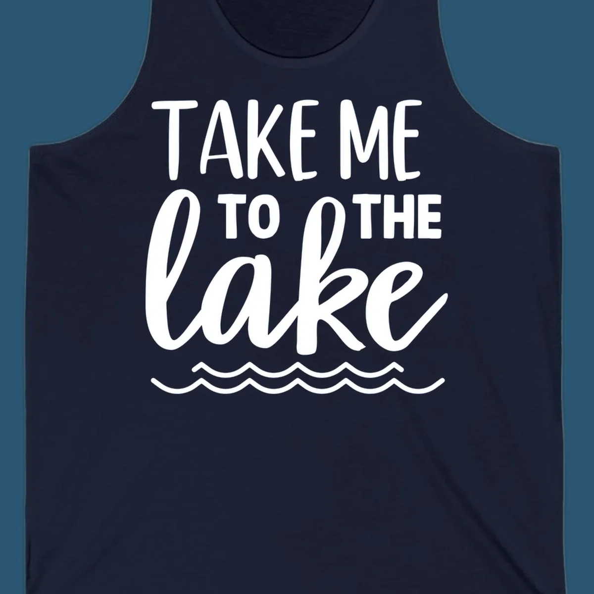 Take me to the lake text design with waves.