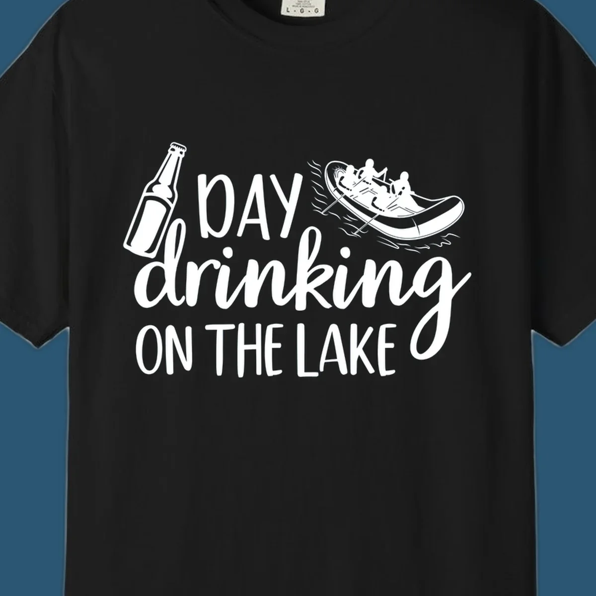 Text "Day Drinking On The Lake" with beer bottle and rafting boat illustration.